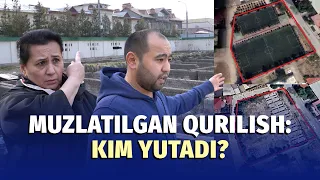 Sud “muzlatgan” qurilish: fuqarolar va quruvchi o‘rtasidagi mojaro nima bilan tugaydi?