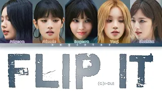 (G)I-DLE ((여자)아이들) - 'Flip It' lyrics (color coded lyrics)