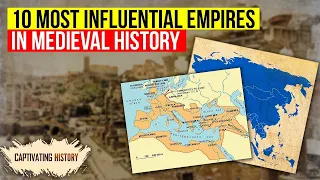 The Top 10 Most Important Empires In Medieval History