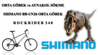 Bisiklet Orta Göbek ve Aynakol Sökme | Shimano BB-UN26 | Rockrider 340