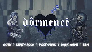 Goth, Death Rock, Post-Punk, Dark Wave & EBM [Dôrmencē Party Mix]