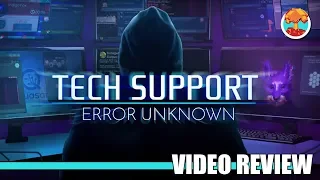 Review: Tech Support - Error Unknown (Steam) - Defunct Games