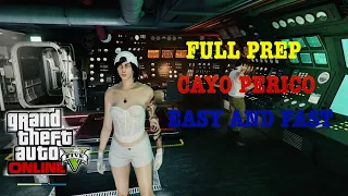 how to do prep for cayo perico heist easy and fast