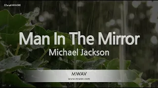 Michael Jackson-Man In The Mirror (Karaoke Version)