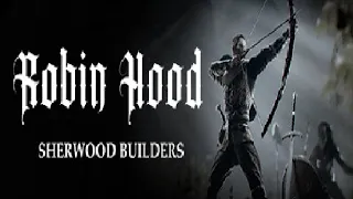 První kroky - Robin Hood - Sherwood Builders