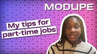 Tips for part-time work in the UK | Modupe