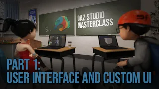 Part 1: User Interface and Custom UI | Daz Masterclass | Intro