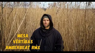 MESA - Vērtības (AmberBeat Rmx)