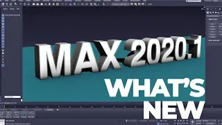 3D MAX 2020.1 - WHATS NEW?