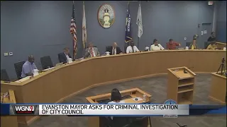 Evanston mayor requests criminal investigation into entire city council