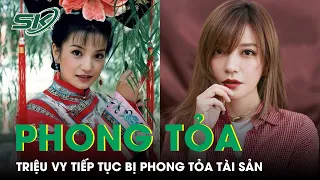 ‘Én Nhỏ' Triệu Vy Tiếp Tục Bị Phong Tỏa Tài Sản, Có Còn Đường Trở Lại Showbiz? | SKĐS