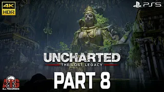 Uncharted: The Lost Legacy - Gameplay PART 8 | Shiva's Third Eye | 4K HDR | ATG #PS5