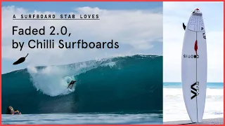 A Surfboard Stab Loves: Chilli's Faded 2.0