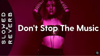 Rihanna - Don't Stop The Music (s l o w e d + r e v e r b) "Please don't stop the music"