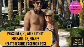 Pensioner, 81, with toyboy husband, 36, shares heartbreaking Facebook post