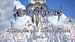 A Simple and Clean Finale - Kingdom Hearts III [Plot Pacing/Scenario Critique]