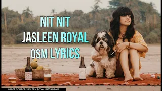 Nit Nit (LYRICS VIDEO) - Jasleen Royal | New Punjabi Song 2020