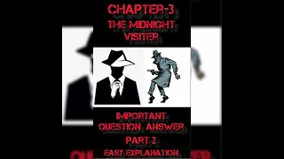 The midnight visitor class10 english|Chapter3 footprints without feet 👣|#importantquestions #ncert