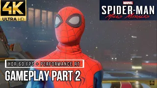 Spider-Man Miles Morales PS5 4K 60Fps + Performance Ray Tracing HDR Gameplay Part 2