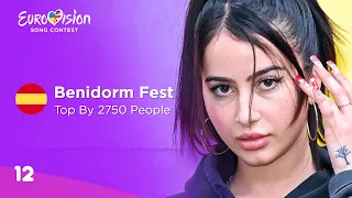 🇪🇸 Benidorm Fest 2023: Top 18 By 2750 People (Eurovision 2023 Spain)
