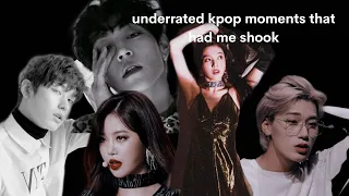 underrated kpop moments that had me shook