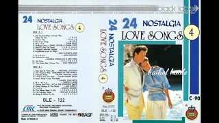 24 Nostalgia Love Songs 4 (HQ)