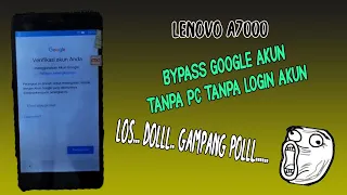 atasi verifikasi akun google lenovo a7000 tanpa pc