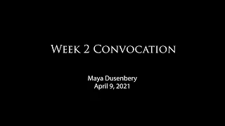 Convocation with Maya Dusenbery
