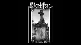 Mortifera : V - Ecclesiae Mortii (Full Album)