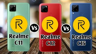 Realme C11 Vs Realme C12 Vs Realme C15