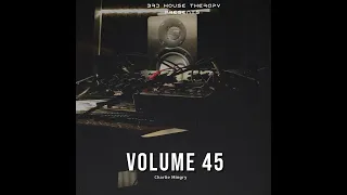 Deep Soulful House | 3rd House Therapy Vol.45 (Mixed By Charlie Mingry)