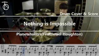 Planetshakers-Nothing is Impossible Drum Cover,Drumsheet.