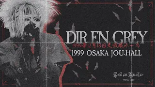 Dir en grey | Osaka-jou HALL | LIVE 4K/60fps | Revisited