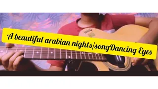 Arabian song : Dancing eyes with guiter.