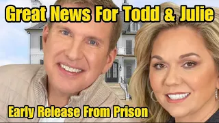 Great News For Todd & Julie Chrisley, Reality Tv Couple Are Set For An Early Release From Prison!