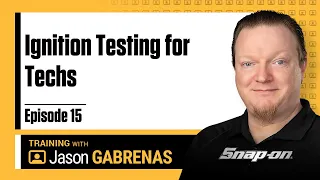 Snap-on Live Training Episode 15 – Ignition Testing for Techs