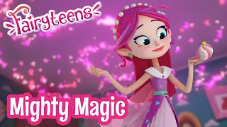 Fairyteens 🧚✨ Mighty Magic 🧝‍♂️🪄 New animation 2023 ✨ Cartoons for kids