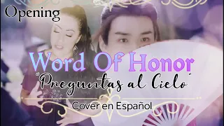 Vagabundos Lejanos【山河令 Word of Honor】"Preguntas al Cielo" Opening Tian Wen《天问》COVER EN ESPAÑOL