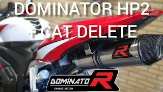 HONDA CBR600RR DOMINATOR HP2 + CAT DELETE