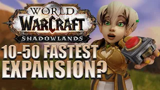 10-50 FASTEST Expansion? Chromie Time Guide | Shadowlands Pre-Patch