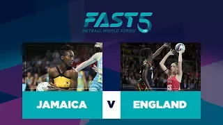 FINAL | Jamaica v England | Fast5 World Series 2017