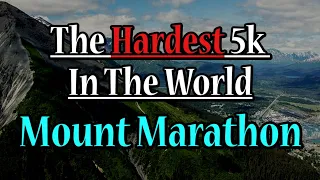 Mount Marathon | The HARDEST 5k In the World