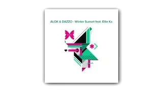 Alok, Dazzo ft Ellie Ka - Winter Sunset (Daavar & Zeppeliin Remix)