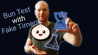 Fake Timers in Bun Test