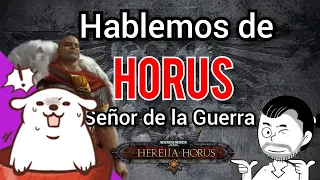 Huntleo reacciona a "Hablemos de: Horus señor de la guerra ESPECIAL 40K"