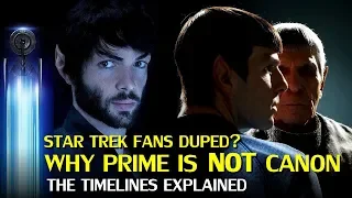 Why the Star Trek Prime Timeline is NOT Canon Explained