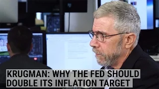 Paul Krugman: There is an argument for doubling the Fed’s inflation target
