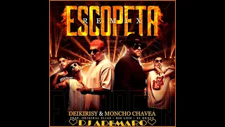 ESCOPETA (Remix) - Deikirisy X Moncho Chavea X Original Elias X El Greco X Big Lois 🧡 DJ ADEMARO
