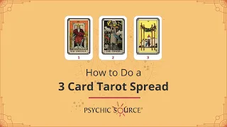 How to Do a Three Card Tarot Spread