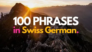 100 Phrases Every Swiss German Beginner Must-Know